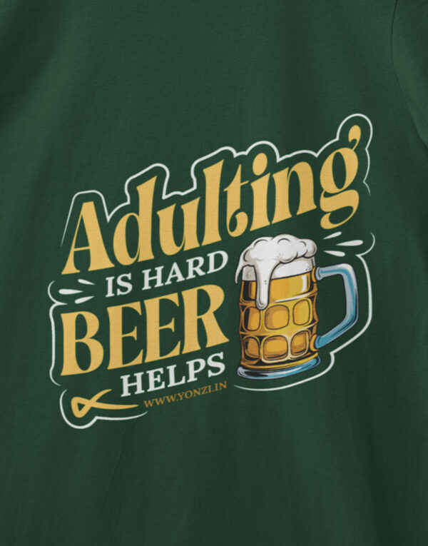 adulting is hard beer helps oversized classic big